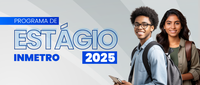 Inmetro abre inscrições para processo seletivo de estágio 2025