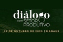 Diálogo com Setor Produtivo 7ª Edição