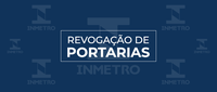 Inmetro revoga 40 portarias em atendimento à Lei de Liberdade Econômica
