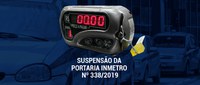 Suspensão da Portaria Inmetro nº 338/2019 sobre padronização para instalação de taxímetros
