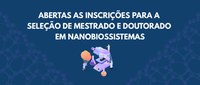 Vagas para o Programa de Pós-Graduação em Nanobiossistemas