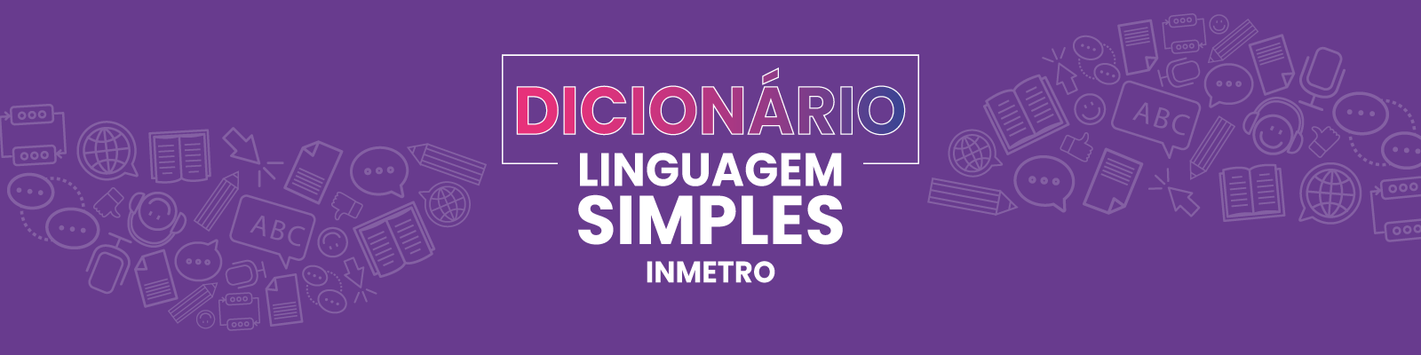 Dicionário Linguagem Simples do Inmetro