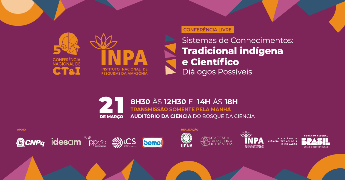 É Amanhã: Conferência Livre “Sistemas de Conhecimentos: Tradicional indígena e Científico Diálogos Possíveis”