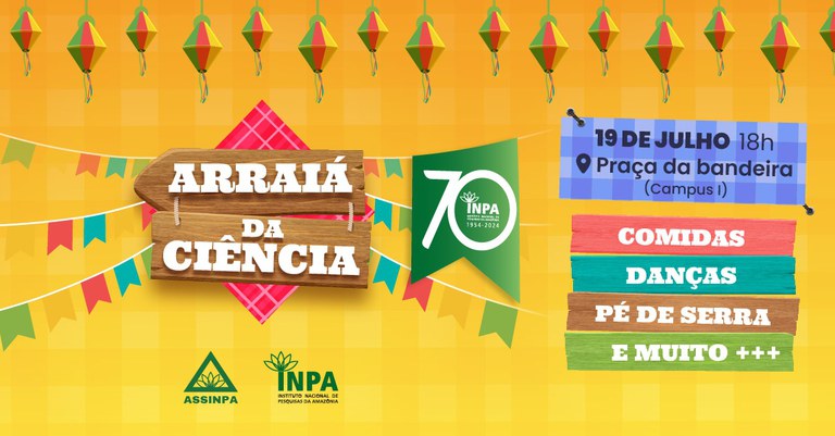 Arraiá da Ciencia_2024_Banner Pedro Felipe_ASCOM INPA.png