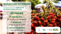 Primeiro edital do Doutorado em Agricultura no Trópico Úmido do Inpa oferece cinco vagas