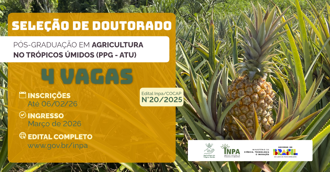 Inpa abre quatro vagas para seleção de doutorado em Agricultura no Trópico Úmido