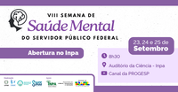 Inpa recebe abertura da Semana de Saúde Mental do Servidor Público Federal