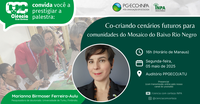 Palestra do Ciência Com Certeza discute caminhos inovadores para futuros justos e sustentáveis