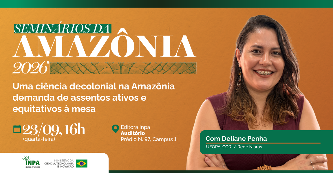 Pesquisadora amazônida debate ciência decolonial em palestra no Inpa