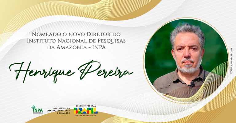 banner site nomeação diretor inpa henrique Pereira.jpeg