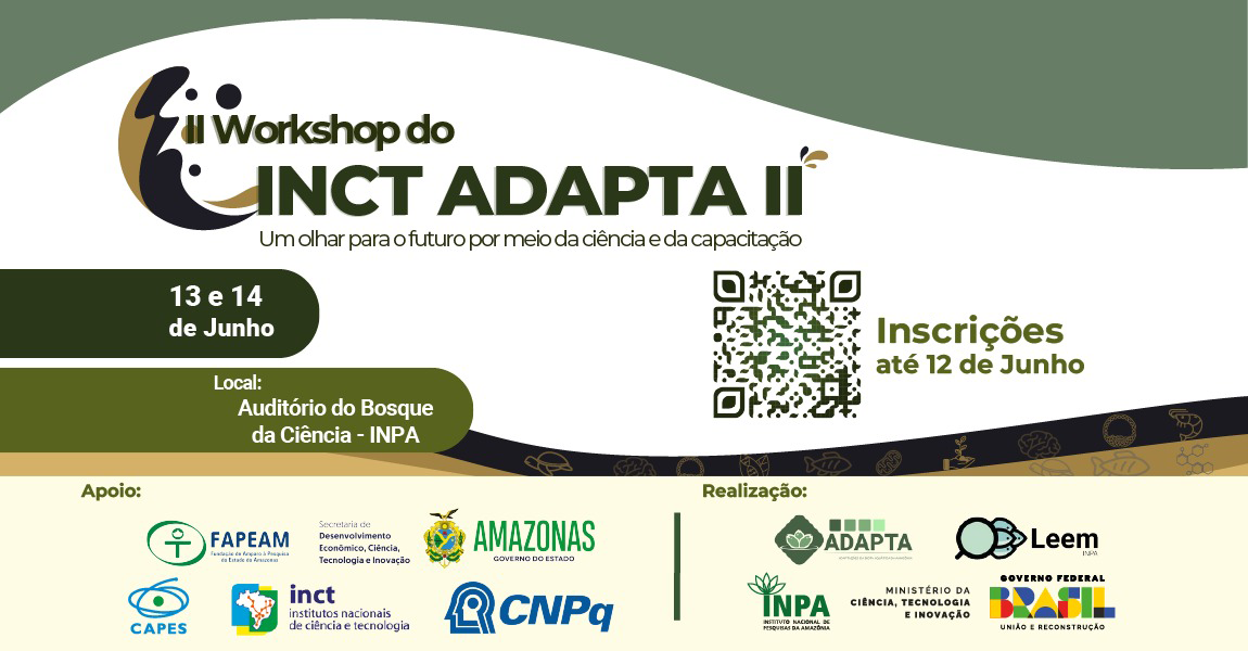 II Workshop INCT Adapta do Inpa vai discutir  impacto das mudanças climáticas nos ecossistemas aquáticos da Amazônia