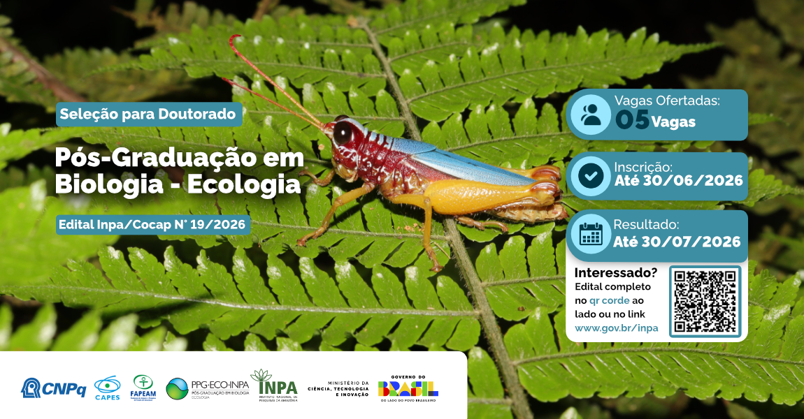 Inpa abre 5 vagas para Doutorado em Biologia - Ecologia