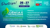 INPA de portas abertas em programação virtual da Semana de Ciência e Tecnologia do AM