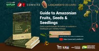 Inpa lança Guia de frutos, sementes e mudas amazônicas em evento virtual