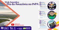 Inpa promove atividades virtuais dia 10 de Setembro para celebrar o Dia da Amazônia