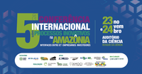 Arranjo Amoci realiza, em parceria com o Inpa, Conferência sobre inovação tecnológica e empreendedorismo na Amazônia