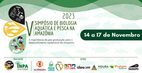 Inpa realiza V Simpósio de Biologia Aquática e Pesca na Amazônia