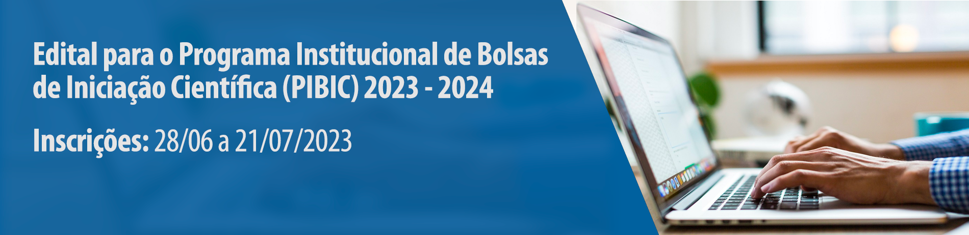 Edital de abertura de Vagas PIBIC