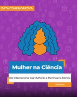 Dia Internacional das Mulheres e Meninas na Ciência