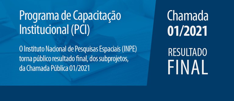 Imagem de destaque - Resultado final da Chamada Pública PCI 01/2021