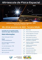 Terceira edição da Miniescola de Física Espacial do INPE