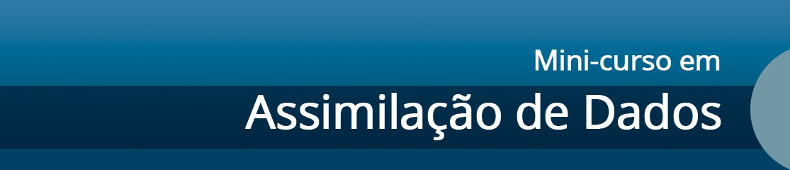 Mini-curso em Assimilação de Dados (AD)