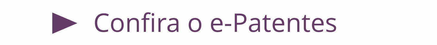 Confira o e-Patentes