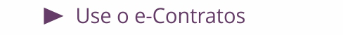 Use o e-Contratos