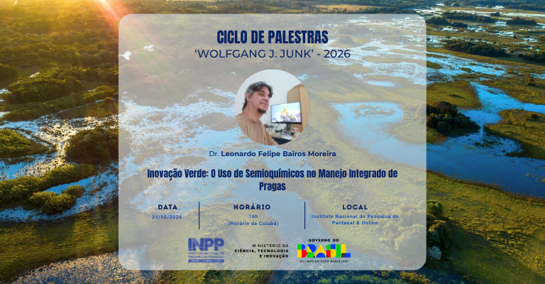 Ciclo de Palestras do INPP debate impactos das mudanças climáticas no futuro do Pantanal