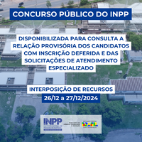 INPP Divulga Relação Provisória de Inscrições Deferidas e Prazos para Recursos no Concurso Público