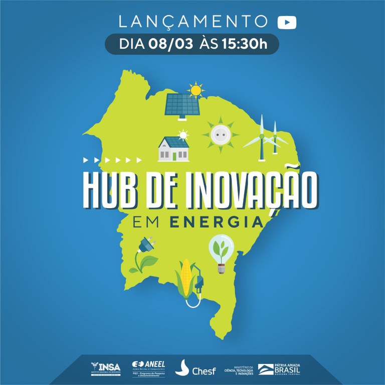 04032022 Chesf lança Hub de Inovação em Energia, em parceira com INSAMCTI 00.jpeg
