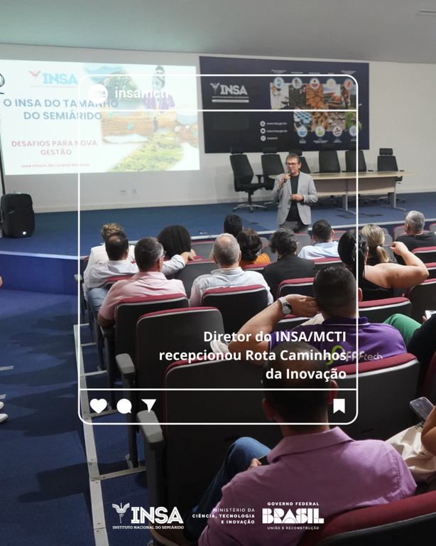 Diretor do INSA/MCTI recepcionou Rota Caminhos da Inovação