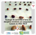 06122021 Ecologia de sementes é tema de disciplina ministrada por pesquisador bolsista do INSAMCTI.jpeg