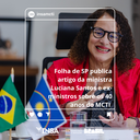 Folha de SP publica artigo da ministra Luciana Santos e ex-ministros sobre os 40 anos do MCTI
