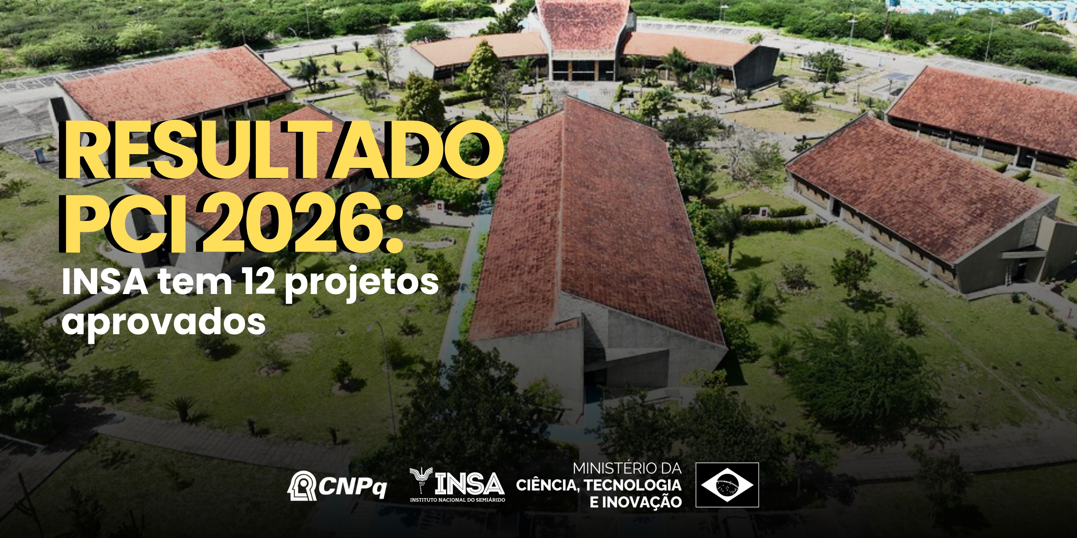 Banner contendo foto da sede administrativa e manchete "Resultado PCI 2026: INSA tem 12 projetos aprovados":