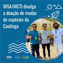 20062023 INSAMCTI divulga a doação de mudas de espécies da Caatinga.jpeg