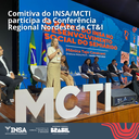 03052024 INSAMCTI participa da Conferência Regional Nordeste de CT&I.png
