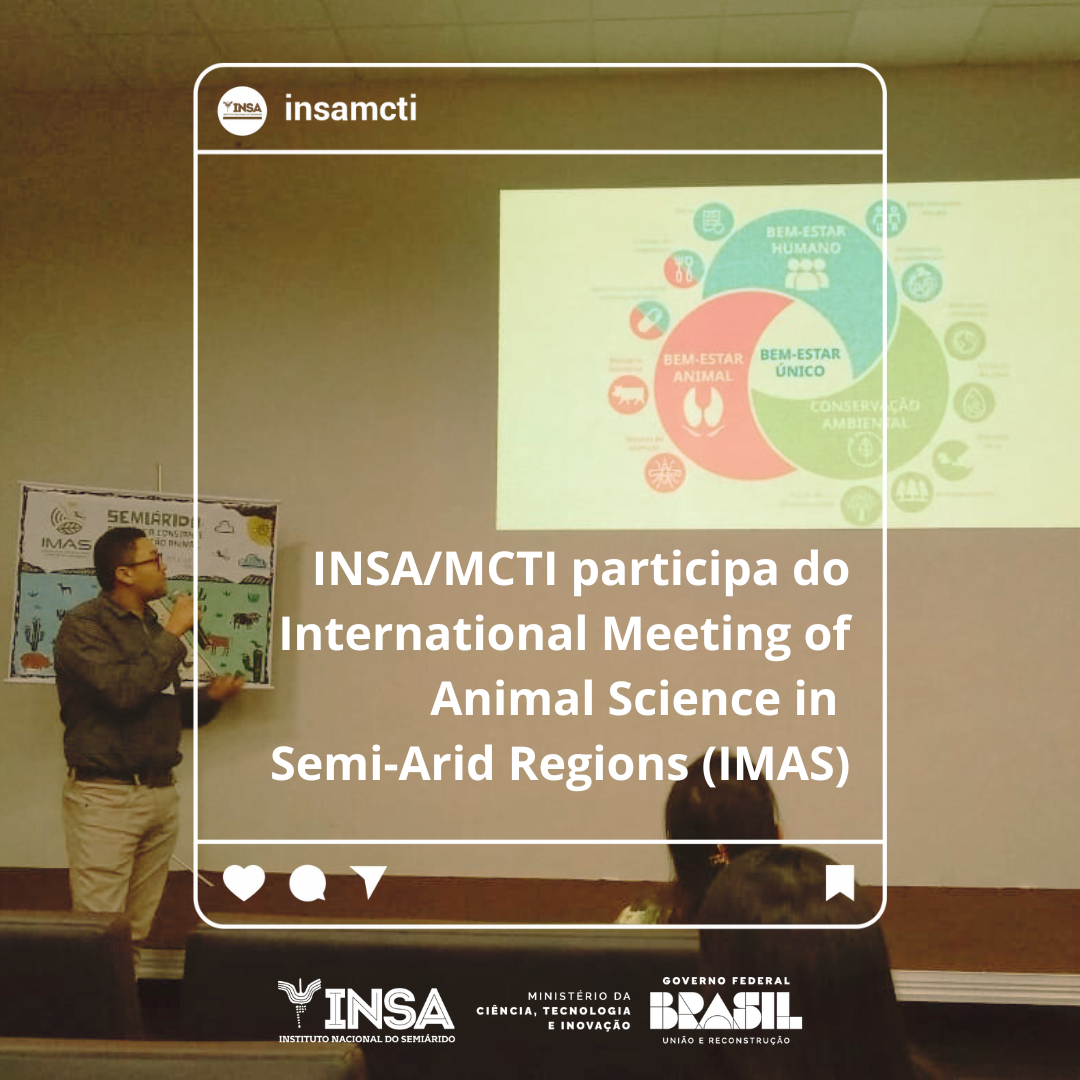 INSA/MCTI participa do International Meeting of Animal Science in Semi-Arid Regions (IMAS)