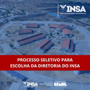 Processo Seletivo para escolha da Diretoria do INSA