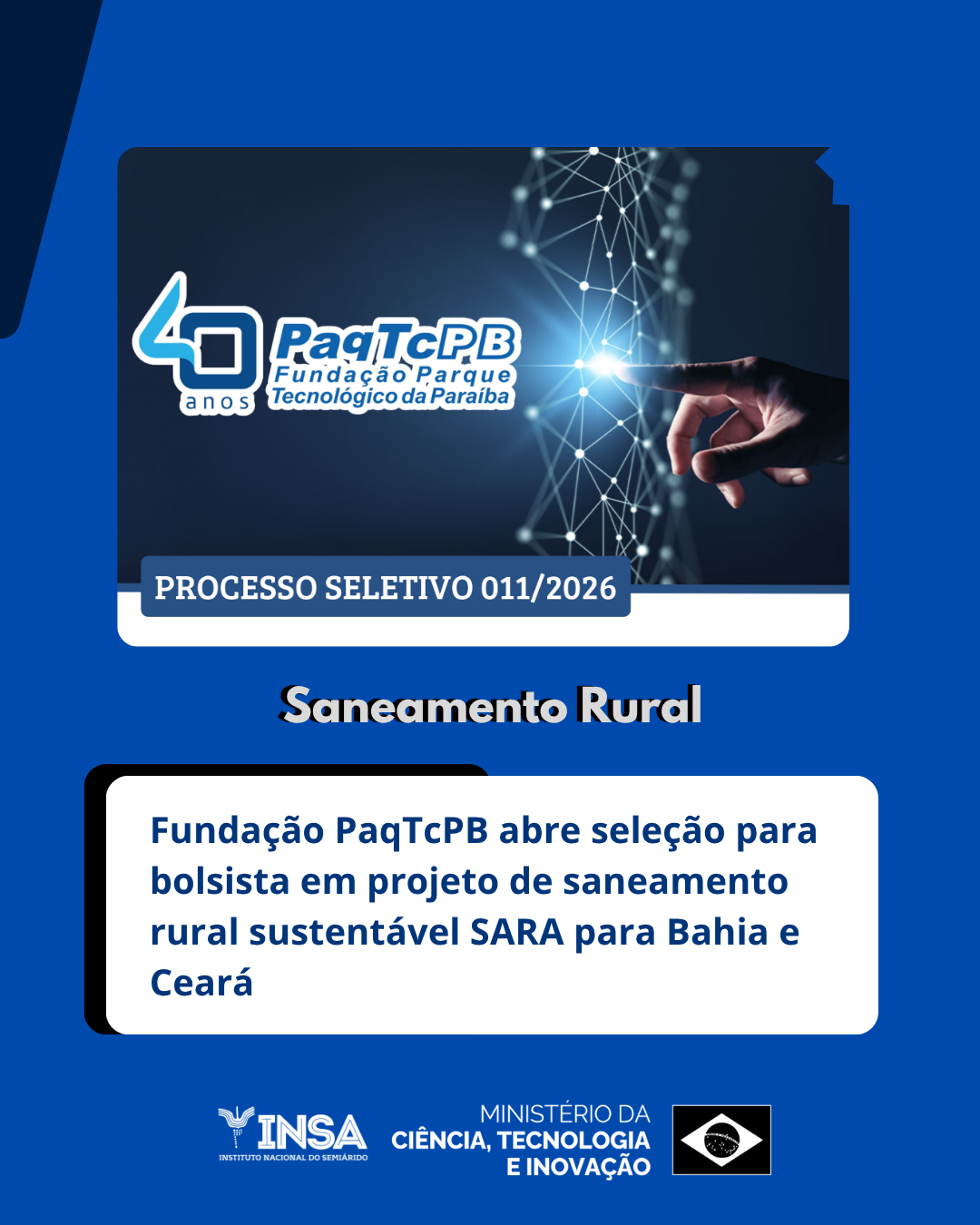Imagem de destaque acima com a logomarca da Fundação PaqTcPB e texto abaixo sobre a seleção para bolsista