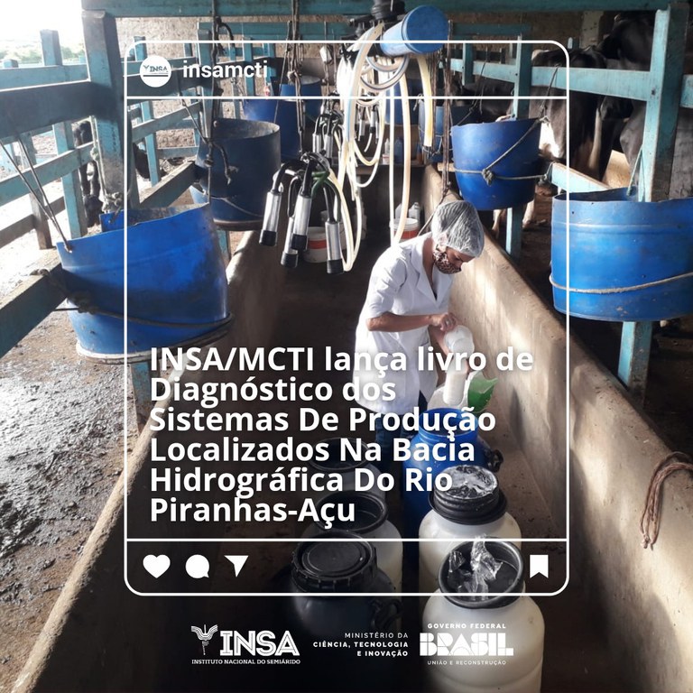 INSA/MCTI lança livro Diagnóstico dos Sistemas de Produção Localizados na Bacia Hidrográfica do Rio Piranhas-Açu