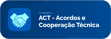 ACT - Acordos e Cooperação Técnica.png