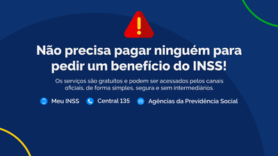 CARROSSEL SITE_Não precisa pagar ninguém para pedir um benefício do INSS.png