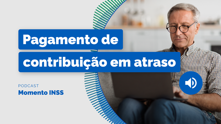 Pagamento de contribuição em atraso – servidor Josmar Crystello, INSS Vitória (ES)