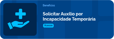 Solicitar Auxílio por Incapacidade Temporária.png