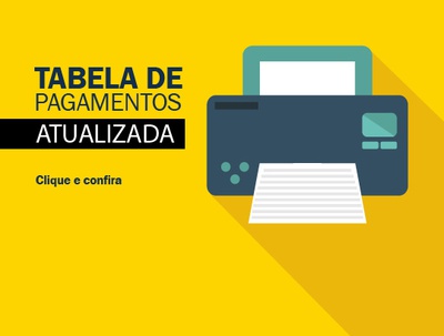Desenho de impressora com fundo amarelo, a esquerda esta escrito tabela de pagamento atualizada, clique e confira