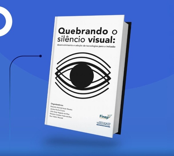 Tecnologia Assistiva: Livro gratuito reúne resultados de pesquisas e práticas pedagógicas para pessoas com deficiência visual