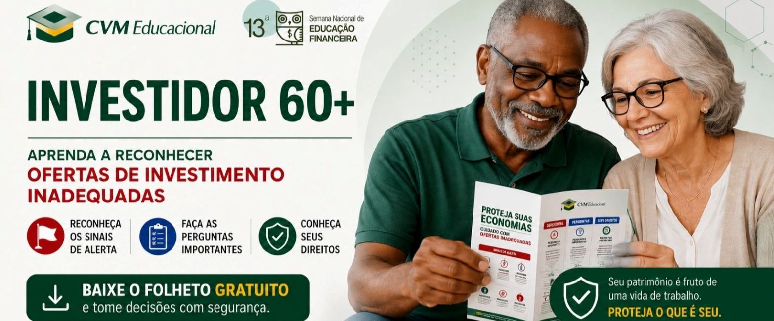 CVM lança material inédito para proteger pessoas idosas contra ofertas financeiras inadequadas