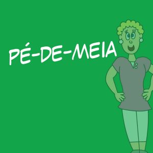 3. Pé-de-meia