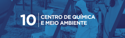 CENTRO DE QUÍMICA E MEIO AMBIENTE